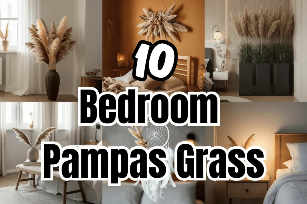 10 Bedroom Pampas Grass Decor Ideas for a Soft, Boho Look 11 Bedroom Pampas Grass