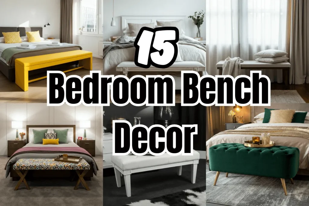 Bedroom Bench Decor