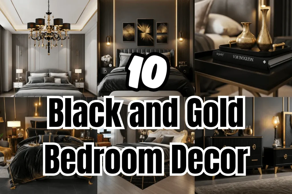 Black and Gold Bedroom Decors
