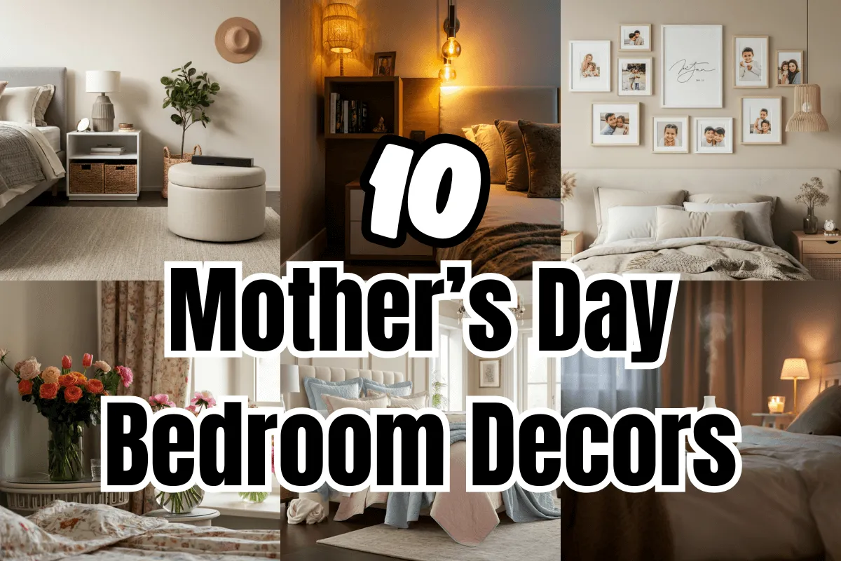 Mothers Day Bedroom Decor